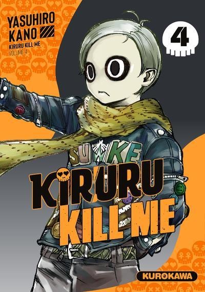 Produktbild Kurokawa Kiruru kill me. Tome 4 (Französisch, Kano Yasuhiro, 2022)