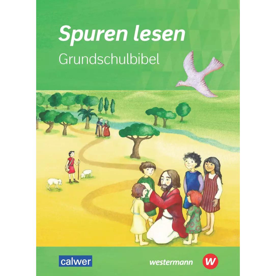 Spuren lesen Grundschulbibel, Schulbücher von Beate Peters, Sabine Keppner, Ulrike von Altrock, Damaris Knapp, Kira Wagn...