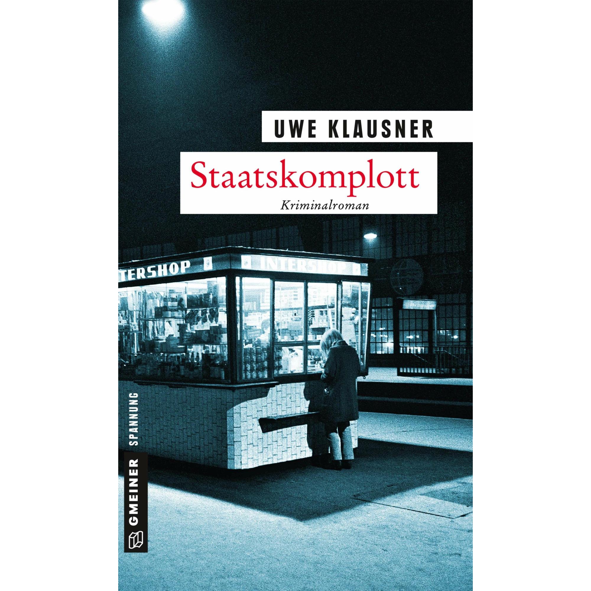 Klausner:Staatskomplott, Belletristik von Uwe Klausner
