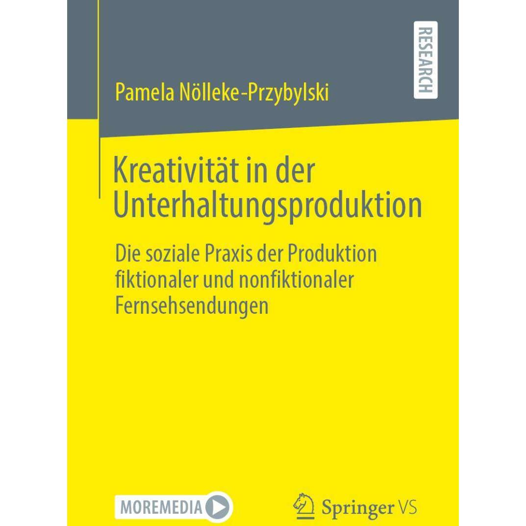 Kreativität in der Unterhaltungsproduktion, Fachbücher von Pamela Nölleke-Przybylski