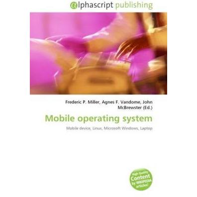 Thumbnail - Mobile operating system, Fachbücher von Agnes F. Vandome, Frederic P. Miller, John McBrewster