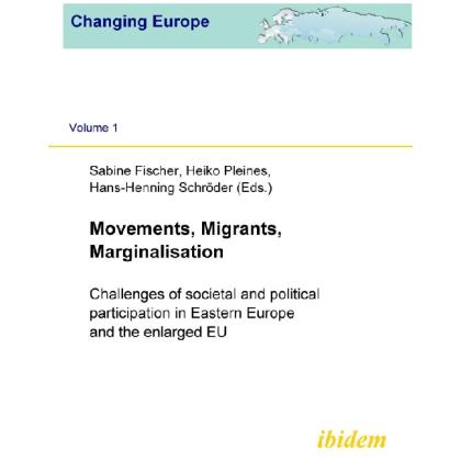 Movements, Migrants, Marginalisation, Fachbücher von Sabine Fischer, Hans-Henning Schröder, Heiko Pleines