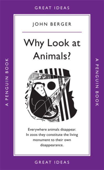 Produktbild Why Look at Animals? (Englisch, John Berger, 2009)