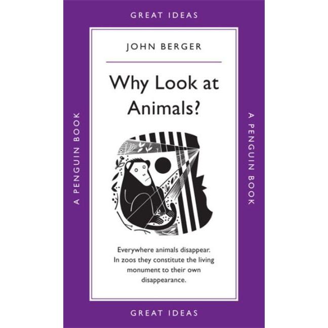 Why Look at Animals?, Fachbücher von John Berger
