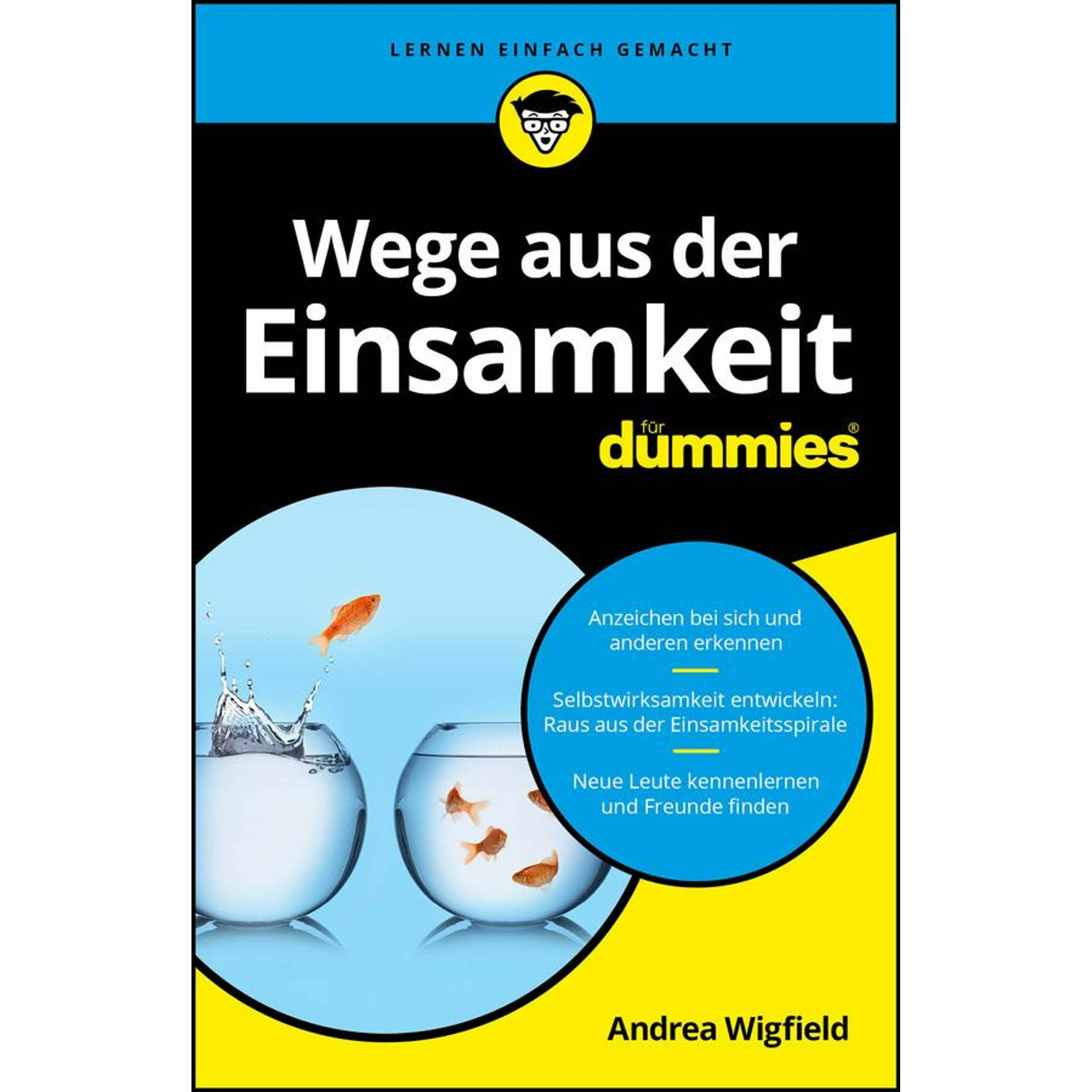 Wege aus der Einsamkeit fur Dummies, Ratgeber von Andrea Wigfield