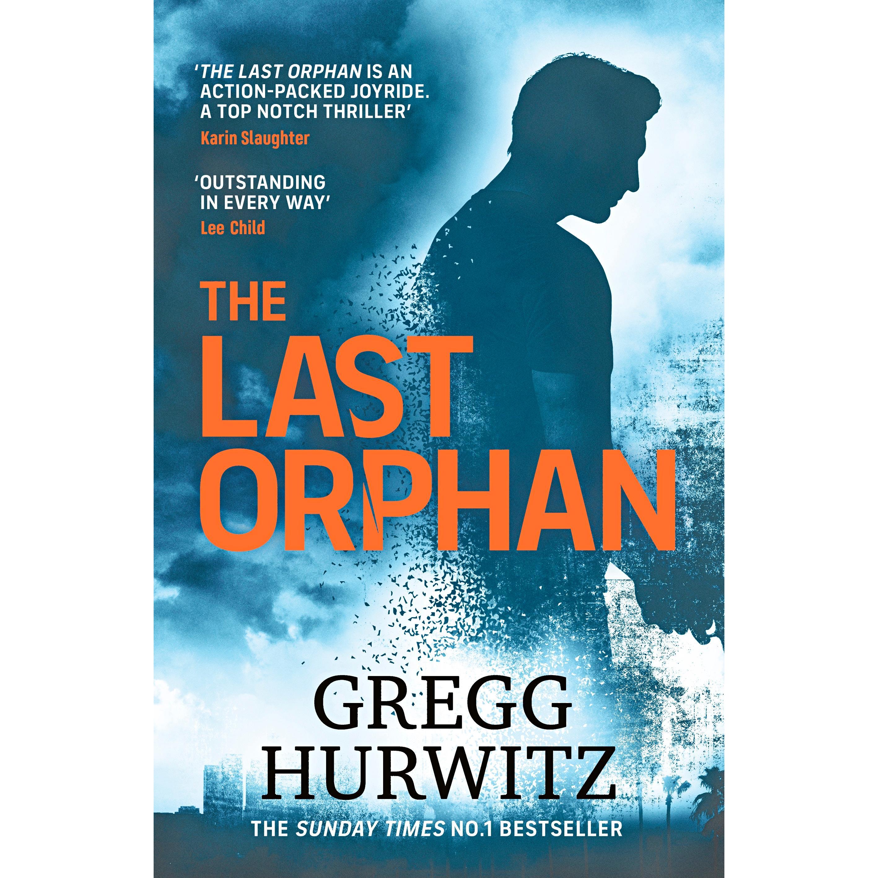 The Last Orphan, Belletristik von Gregg Hurwitz