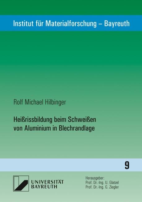 Produktbild Heissrissbildung beim Schweissen von Aluminium in Blechrandlage