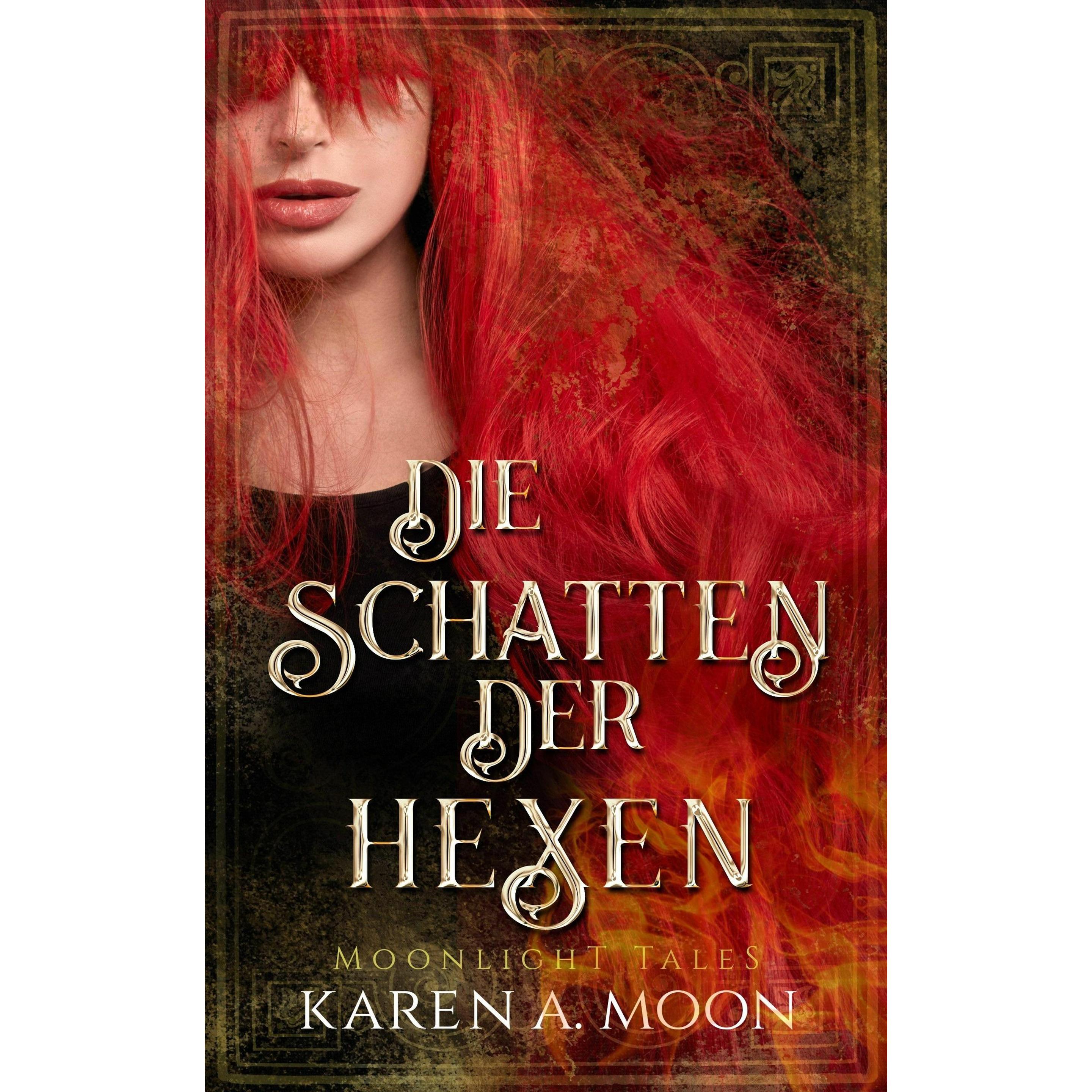 Thumbnail - Die Schatten der Hexen, Belletristik von Karen A. Moon
