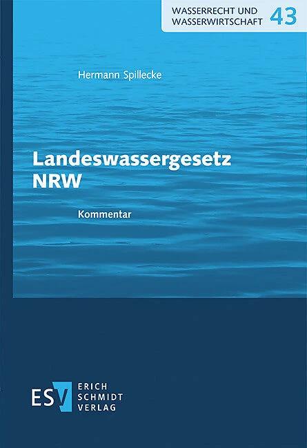 Produktbild Landeswassergesetz NRW (Deutsch, Hermann Spillecke, 2022)