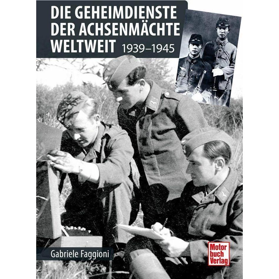 Die Geheimdienste der Achsenmächte weltweit, Ratgeber von Gabriele Faggioni