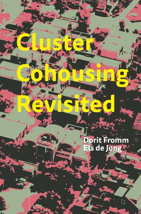 Actual product image Cluster Cohousing Revisited (Dorit Fromm, Els de Jong, 2024)