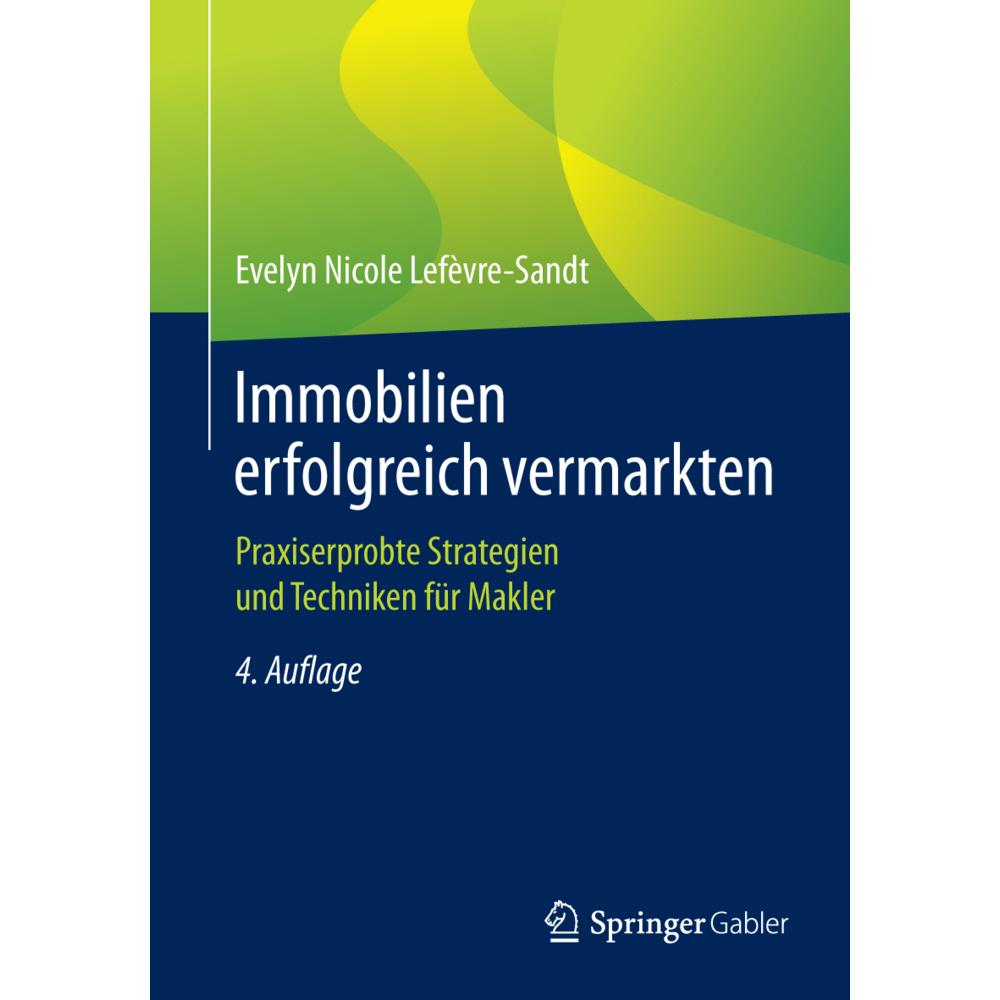 Immobilien erfolgreich vermarkten, Fachbücher von Evelyn Nicole Lefèvre-Sandt