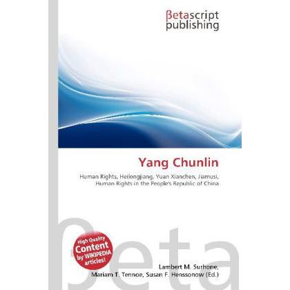 Yang Chunlin, Fachbücher von Lambert M. Surhone, Miriam T. Timpledon, Susan F. Marseken