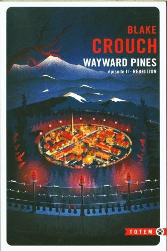 Image du produit Wayward Pines (Français, Blake Crouch, 2024)