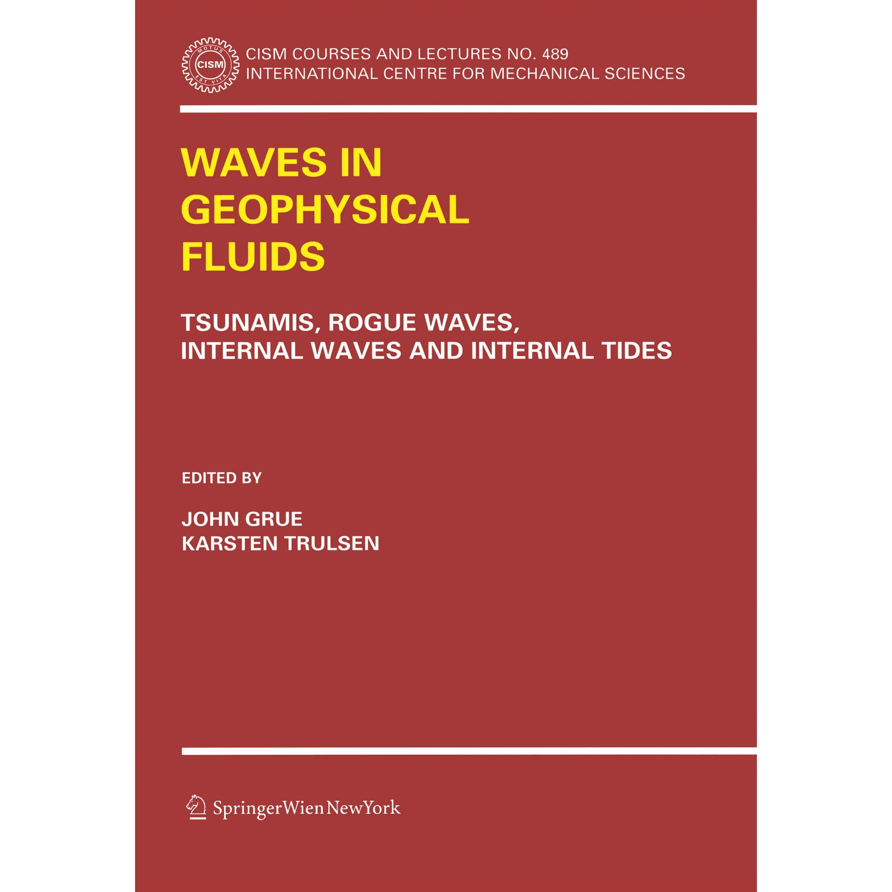 Waves in Geophysical Fluids, Fachbücher von John Grue, Karsten Trulsen