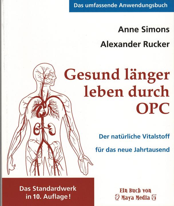Gesund länger leben durch OPC (Deutsch, Anne Simons, 2017)