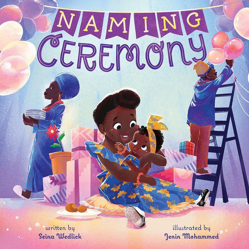 Wedlick:Naming Ceremony, Kinderbücher von Seina Wedlick