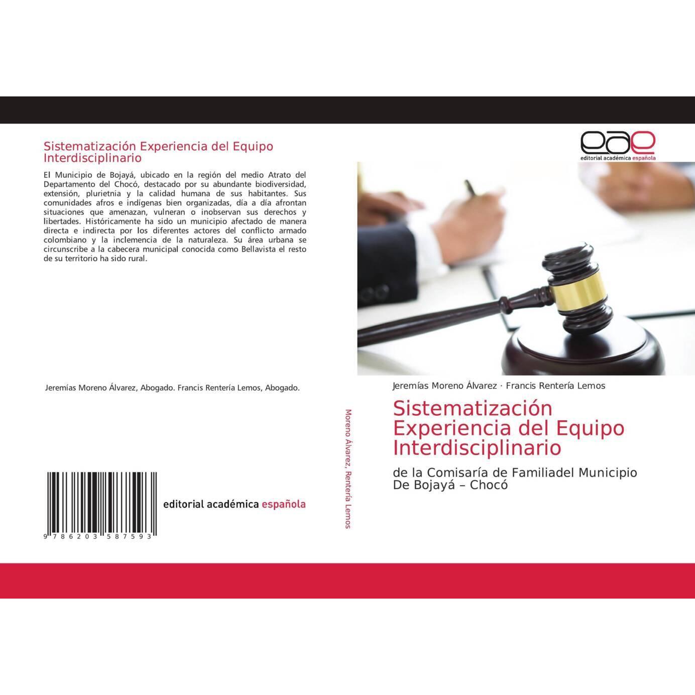 Sistematización Experiencia del Equipo Interdisciplinario, Fachbücher von Francis Rentería Lemos, Jeremías Moreno Álvare...
