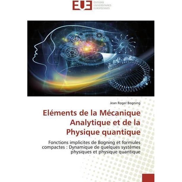 Eléments de la Mécanique Analytique et de la Physique quantique, Schulbücher von Jean Roger Bogning