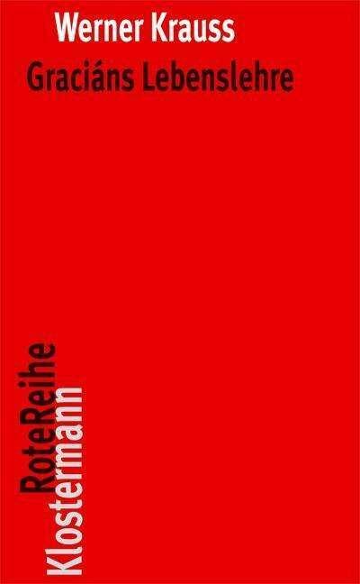 Produktbild Graciáns Lebenslehre (Deutsch, Werner Krauss, 2013)