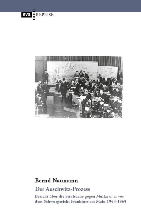 Produktbild Der Auschwitz-Prozess (Deutsch, Bernd Arendt Naumann, Werner Renz, 2013)