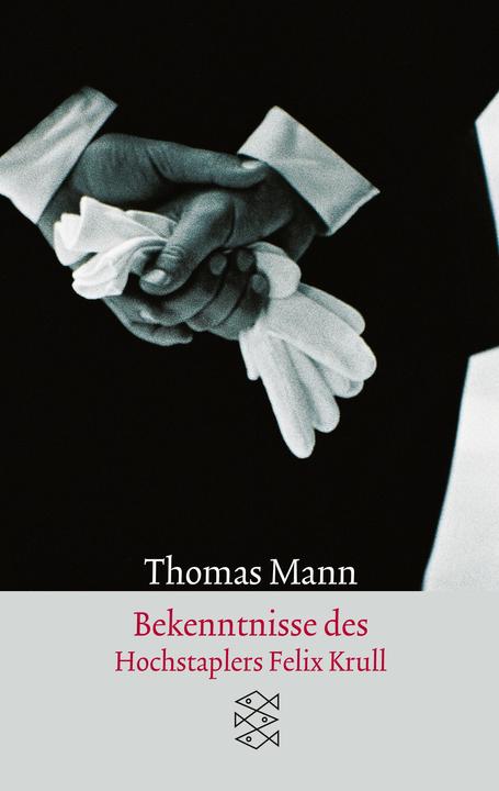 Produktbild Bekenntnisse des Hochstaplers Felix Krull (Deutsch, Thomas Mann, 2014)