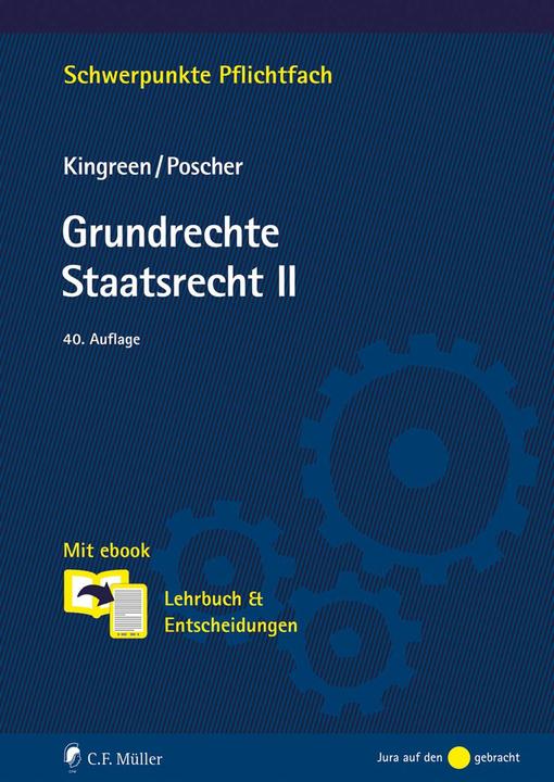 Produktbild Grundrechte. Staatsrecht II (Deutsch, Thorsten(Prof.Dr.)/Poscher, Kingreen, Ralf(Prof.Dr.), 2024)