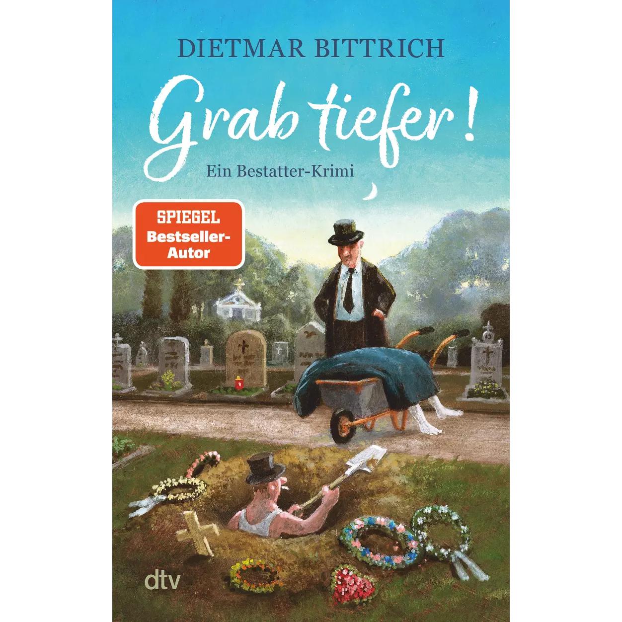 Thumbnail - Grab tiefer!, Belletristik von Dietmar Bittrich