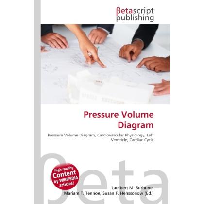 Pressure Volume Diagram, Fachbücher von Lambert M. Surhone, Miriam T. Timpledon, Susan F. Marseken