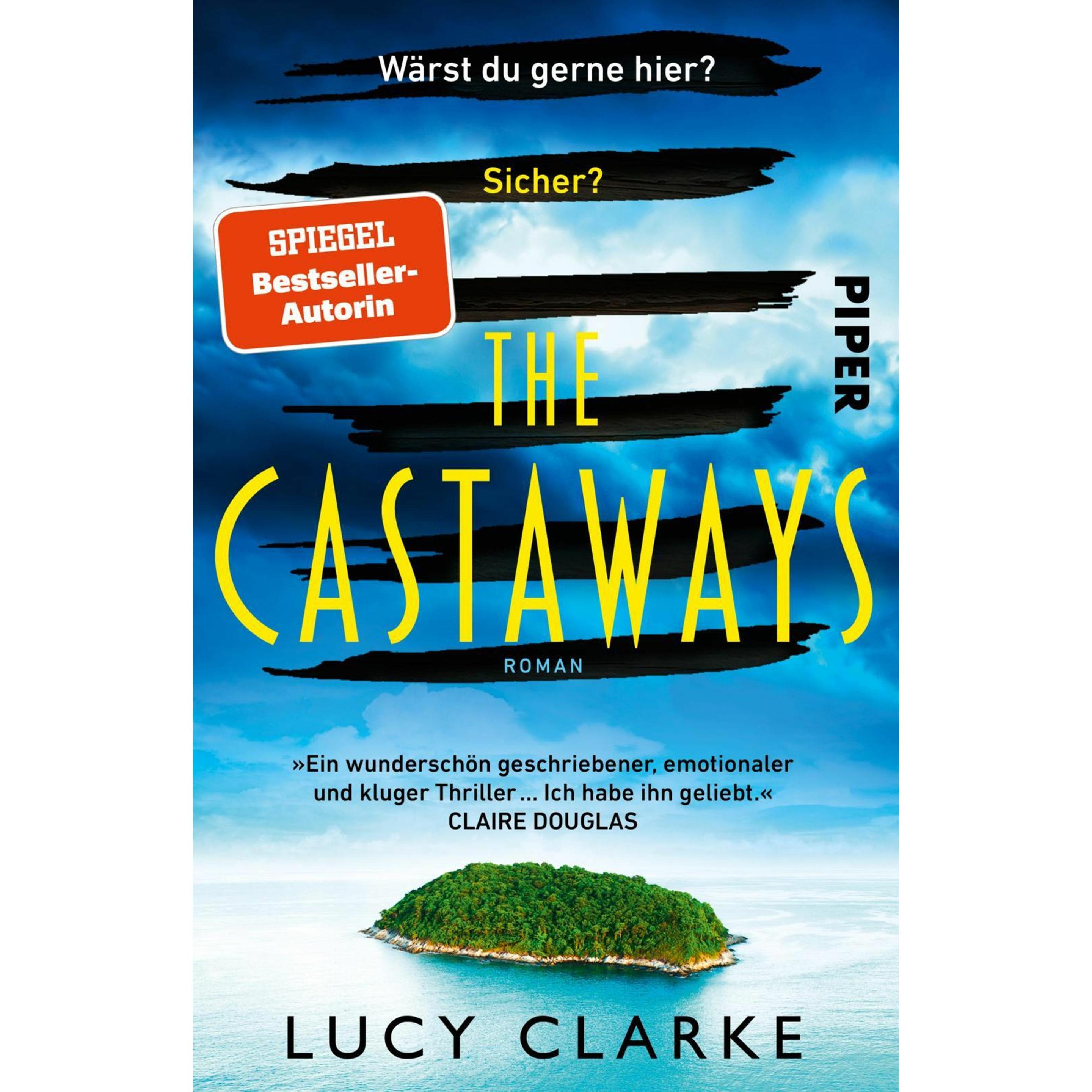 The Castaways, Belletristik von Lucy Clarke, Karin Dufner