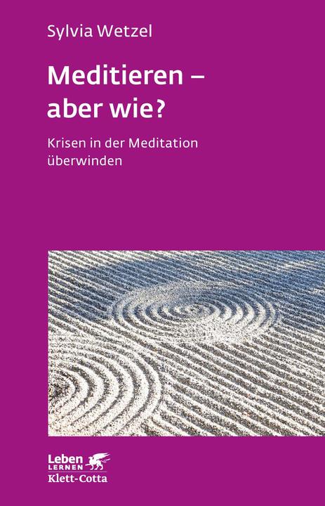 Produktbild Meditieren - aber wie? (Deutsch, Sylvia Wetzel, 2018)