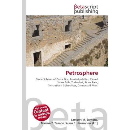 Petrosphere, Fachbücher von Lambert M. Surhone, Mariam T. Tennoe, Susan F. Henssonow