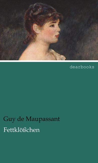 Produktbild Fettklösschen (Deutsch, Guy de Maupassant, 2014)