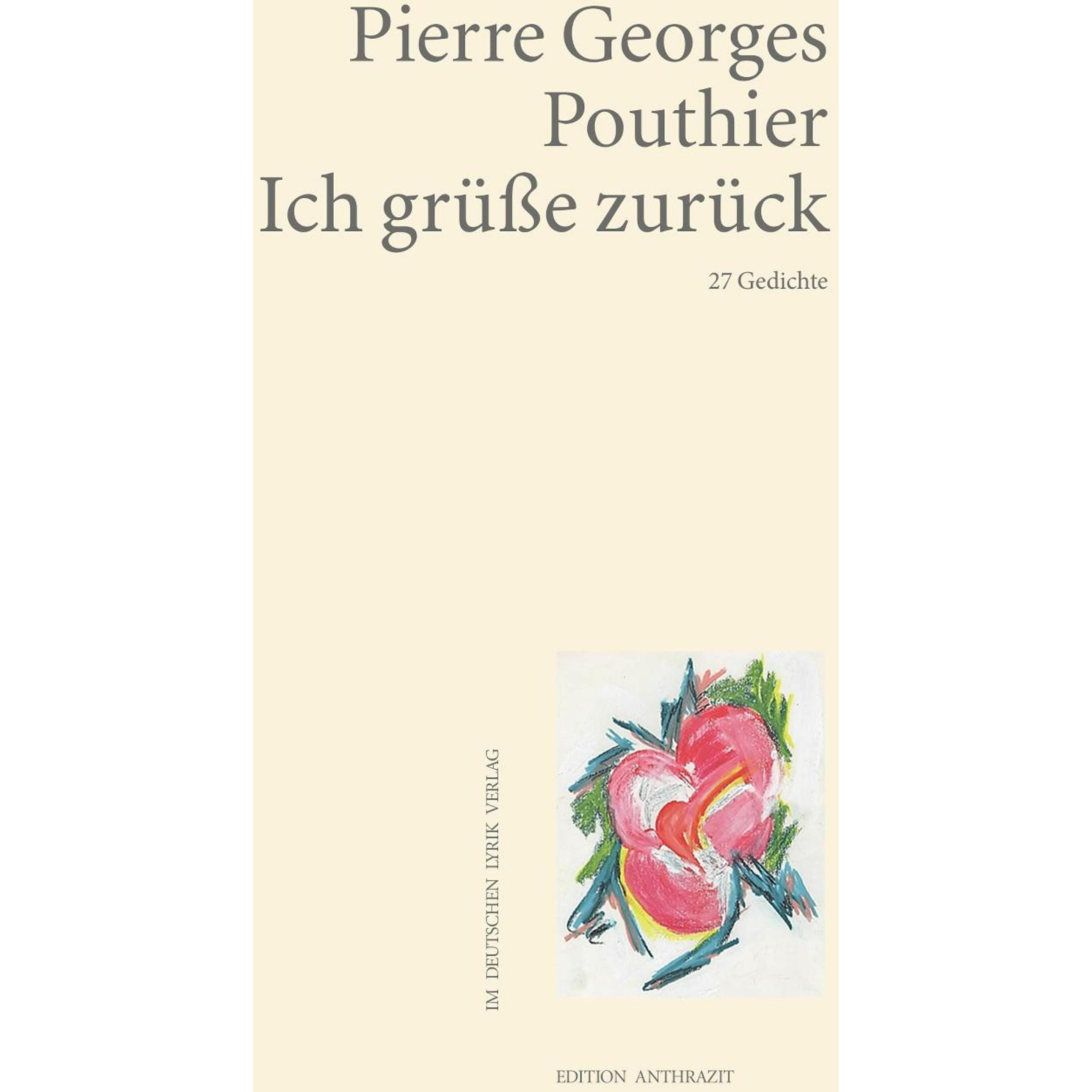 Ich grüsse zurück, Belletristik von Pierre Georges Pouthier