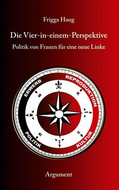 Produktbild Die Vier-in-einem-Perspektive (Deutsch, Frigga Haug, 2011)