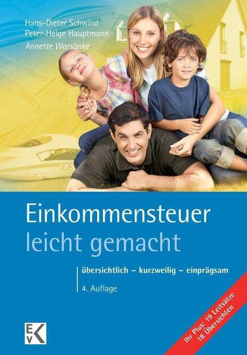 Produktbild Einkommensteuer - leicht gemacht (Deutsch, Annette Warsönke, Hans-Dieter Schwind, Peter-Helge Hauptmann, 2019)