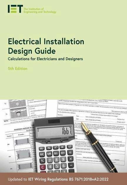 Produktbild Electrical Installation Design Guide (Englisch, The Institution of Engineering and Technology, 2022)