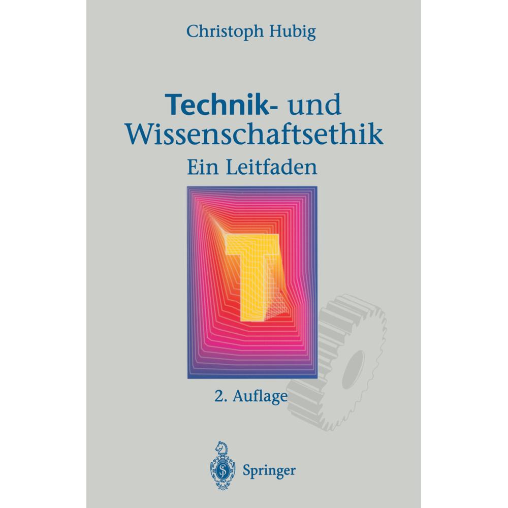 Technik- und Wissenschaftsethik, Fachbücher von Christoph Hubig