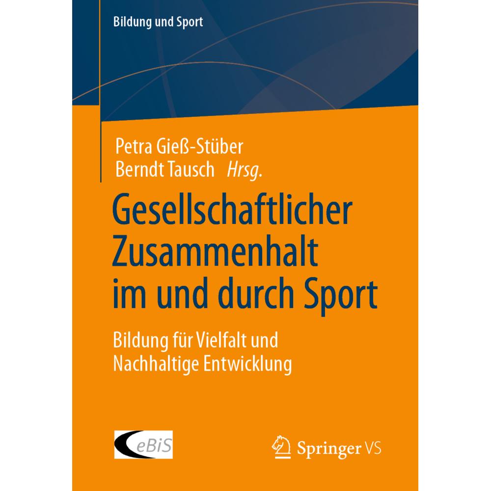 Gesellschaftlicher Zusammenhalt im und, Fachbücher von Berndt Tausch, Petra Giess-Stüber