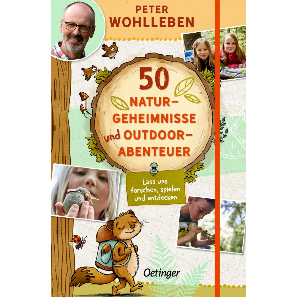 50 Naturgeheimnisse und Outdoorabenteuer, Kinderbücher von Peter Wohlleben