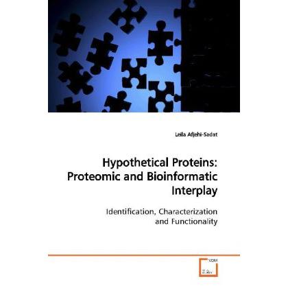 Hypothetical Proteins: Proteomic and Bioinformatic Interplay, Fachbücher