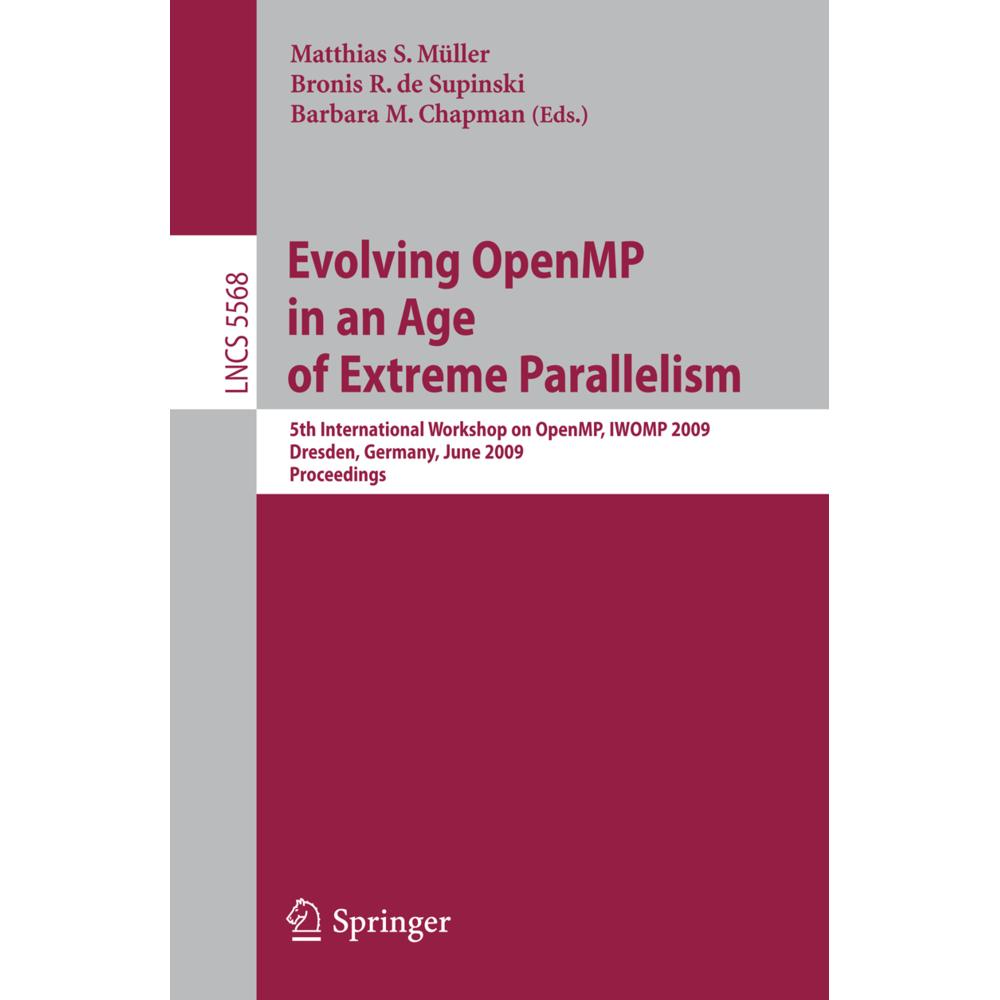 Evolving OpenMP in an Age of Extreme Parallelism, Fachbücher von Bronis R. de Supinski, Matthias S. Müller, Barbara Chap...