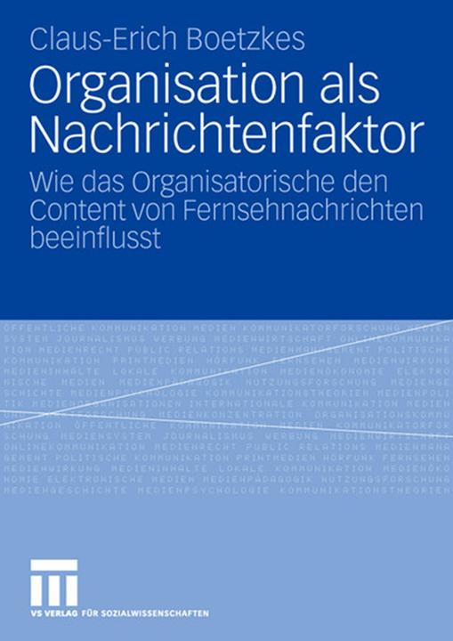 Produktbild Organisation als Nachrichtenfaktor (Deutsch, Claus-Erich Boetzkes, 2008)