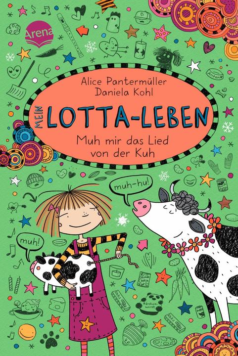 Mein Lotta-Leben – Muh mir das Lied von der Kuh (22) (Deutsch, Alice Pantermüller, 2025)