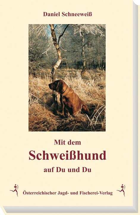 Immagine prodotto Mit dem Schweisshund auf Du und Du (Tedesco, Daniel Schneewei, 1998)