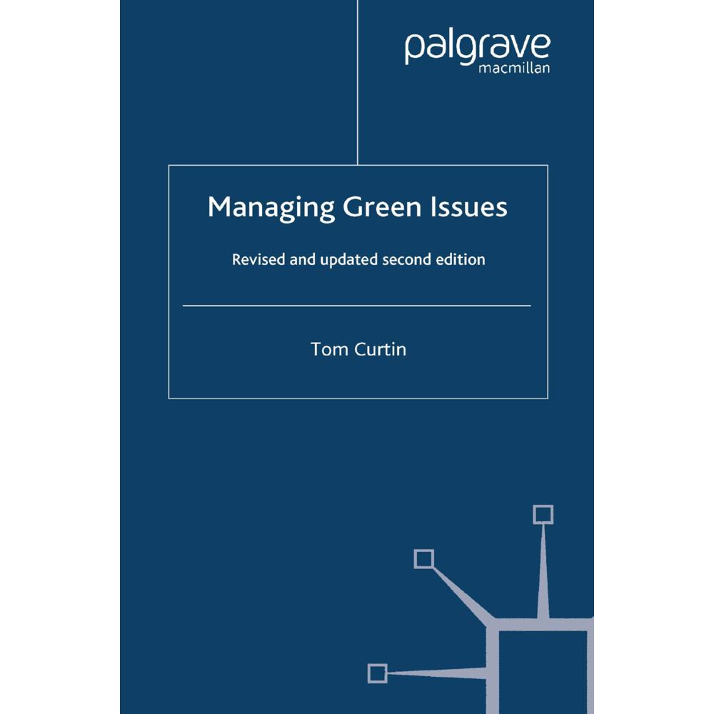 Managing Green Issues, Fachbücher von T. Curtin