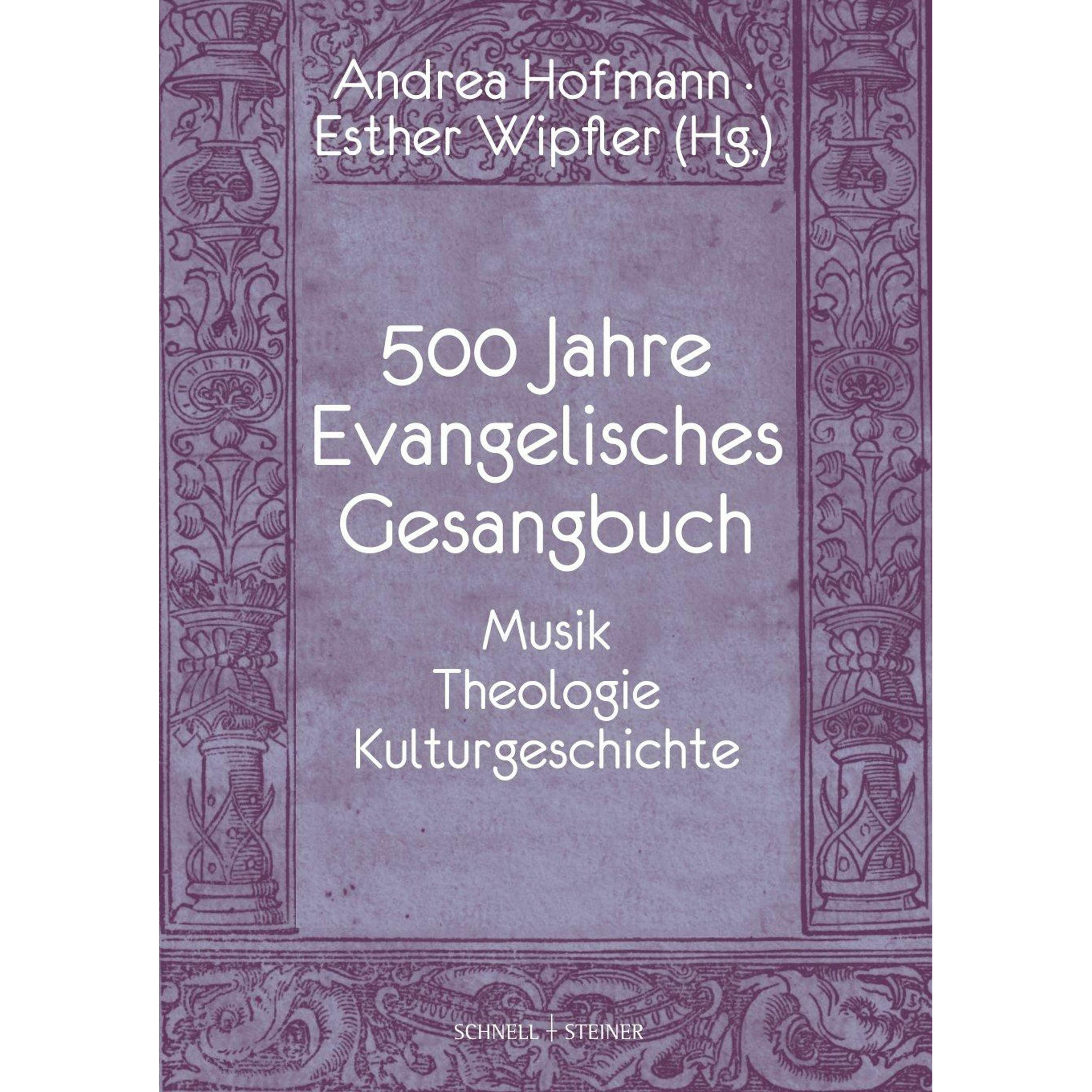 500 Jahre Evangelisches Gesangbuch, Sachbücher von Gabriele Hofmann, Andrea/PWipfler