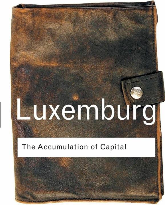 Produktbild Accumulation of Capital (Englisch, Rosa Luxemburg, 2003)