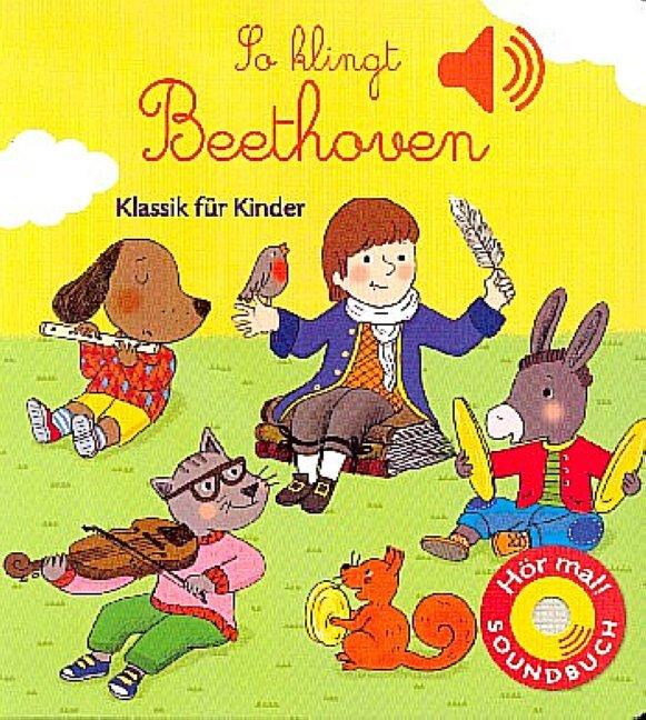 Produktbild So klingt Beethoven (Deutsch, Emilie Collet, 2017)