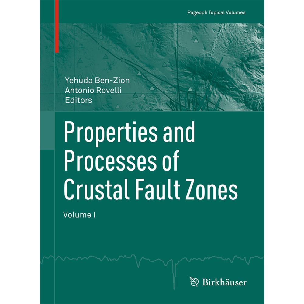 Properties and Processes of Crustal Fault Zones, Fachbücher von Yehuda Ben-Zion, Antonio Rovelli